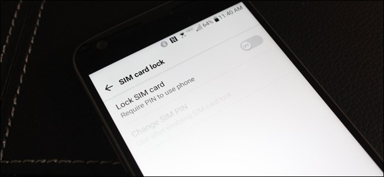 Nola konfiguratu SIM txartela blokeatzeko Android telefono seguruagoa izateko
