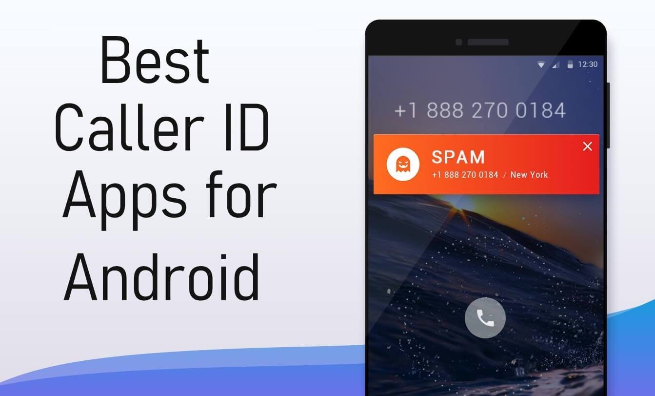 Androiderako deitzailearen ID aplikazio onenak identifikatzeko & amp; Bloke Deiak

