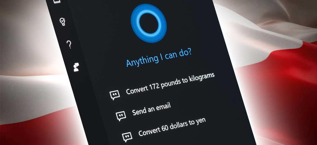 Azken eguneratze Windows-ek Cortana Poloniari uzten dio
