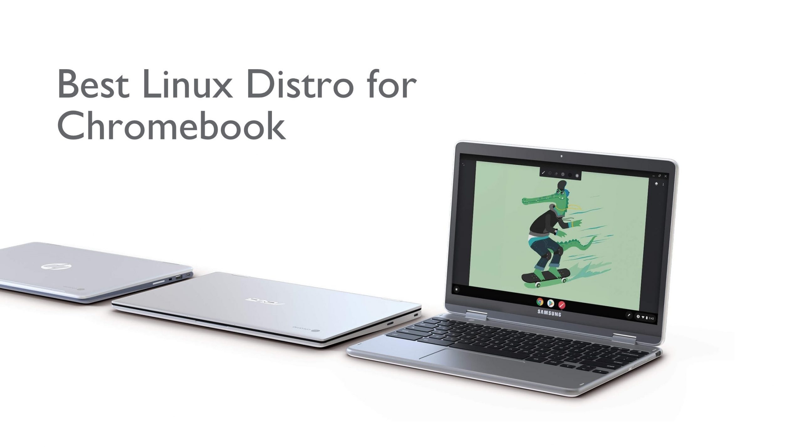 Chromebook-eko Linux Distro onena 2020an

