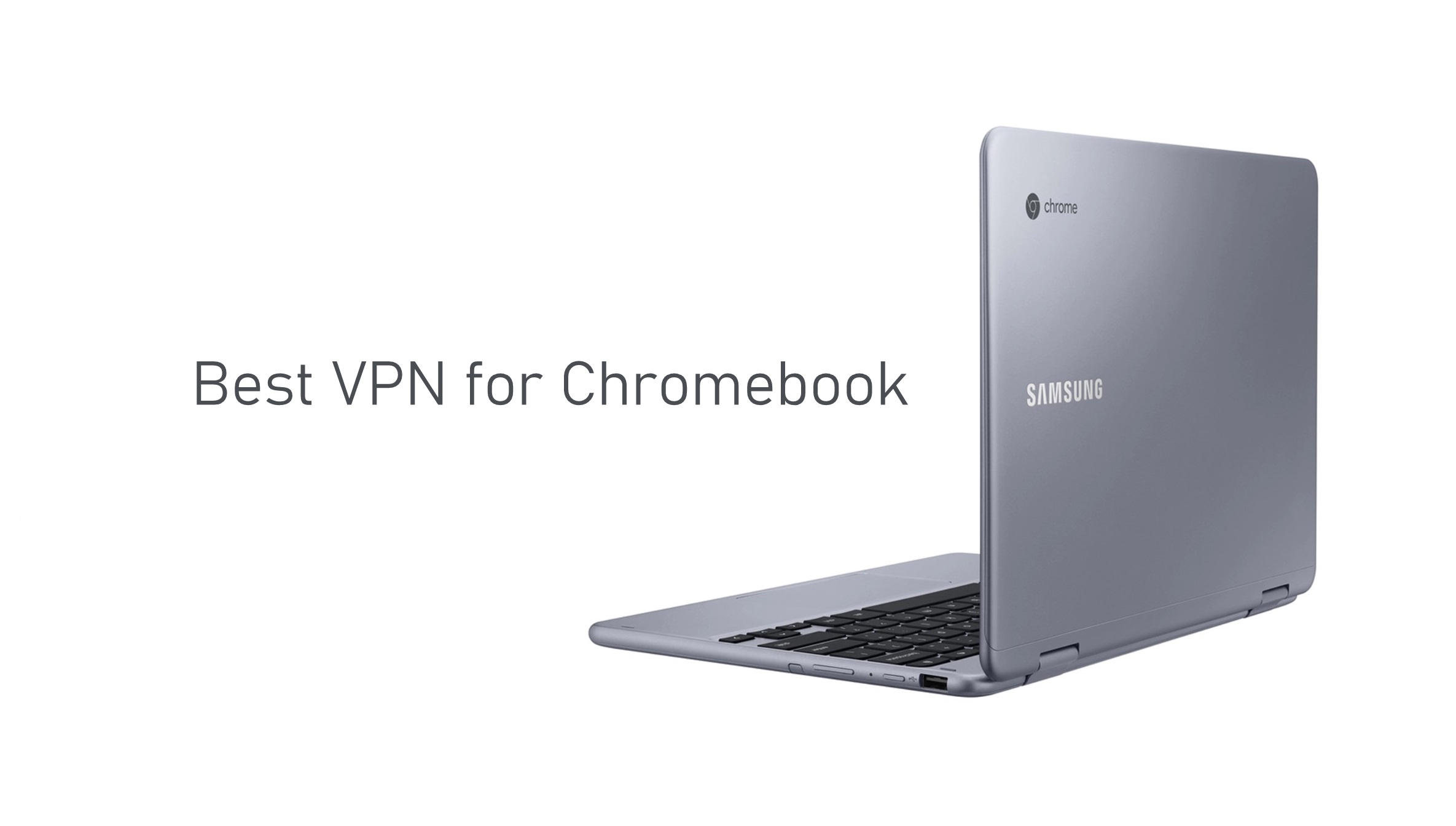 Chromebook-en VPN onena 2020an erabiltzeko

