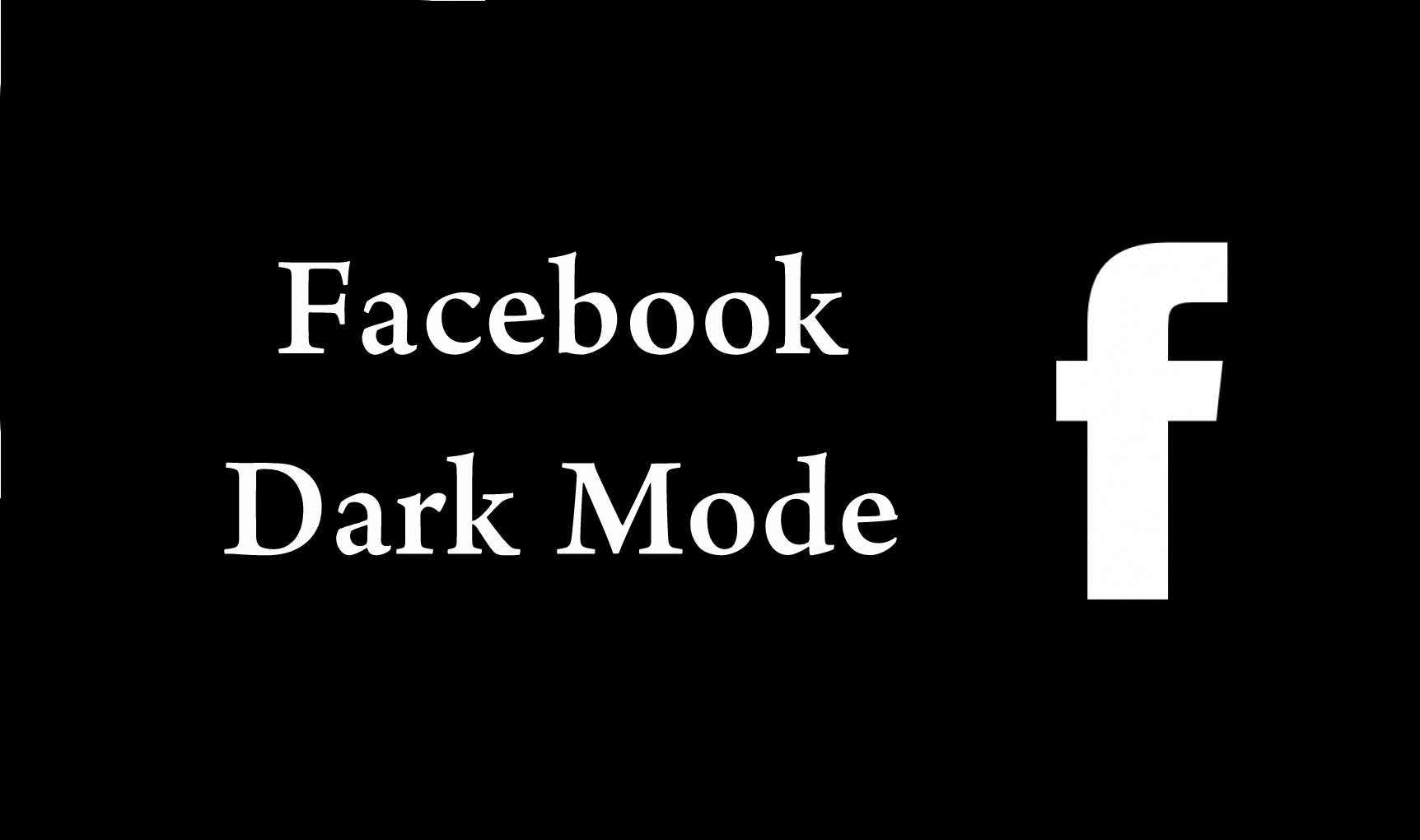 Facebook Dark Mode: Nola gaitu eta erabili
