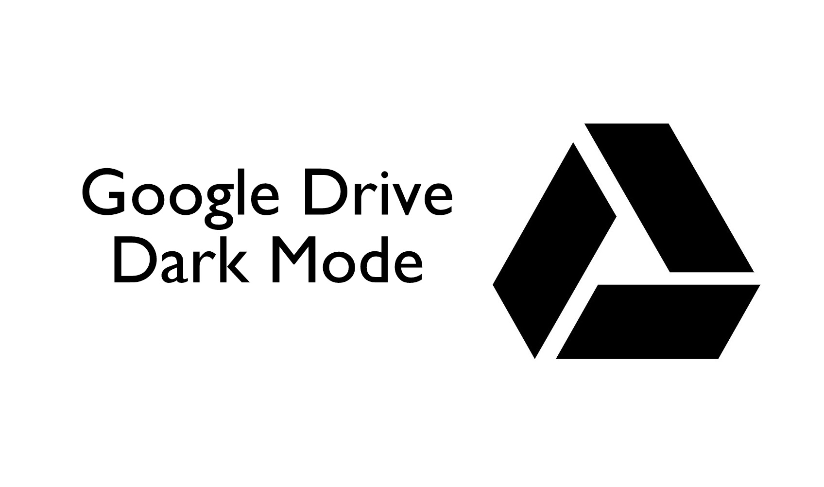 Nola aktibatu Dark Drive Google Drive-n
