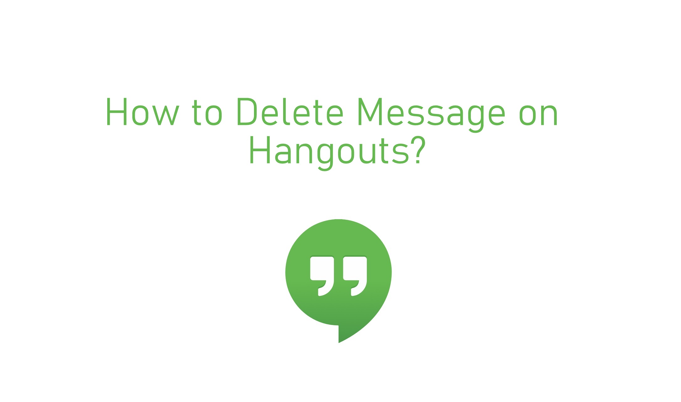 Nola ezabatu Mezuak Hangouts-en
