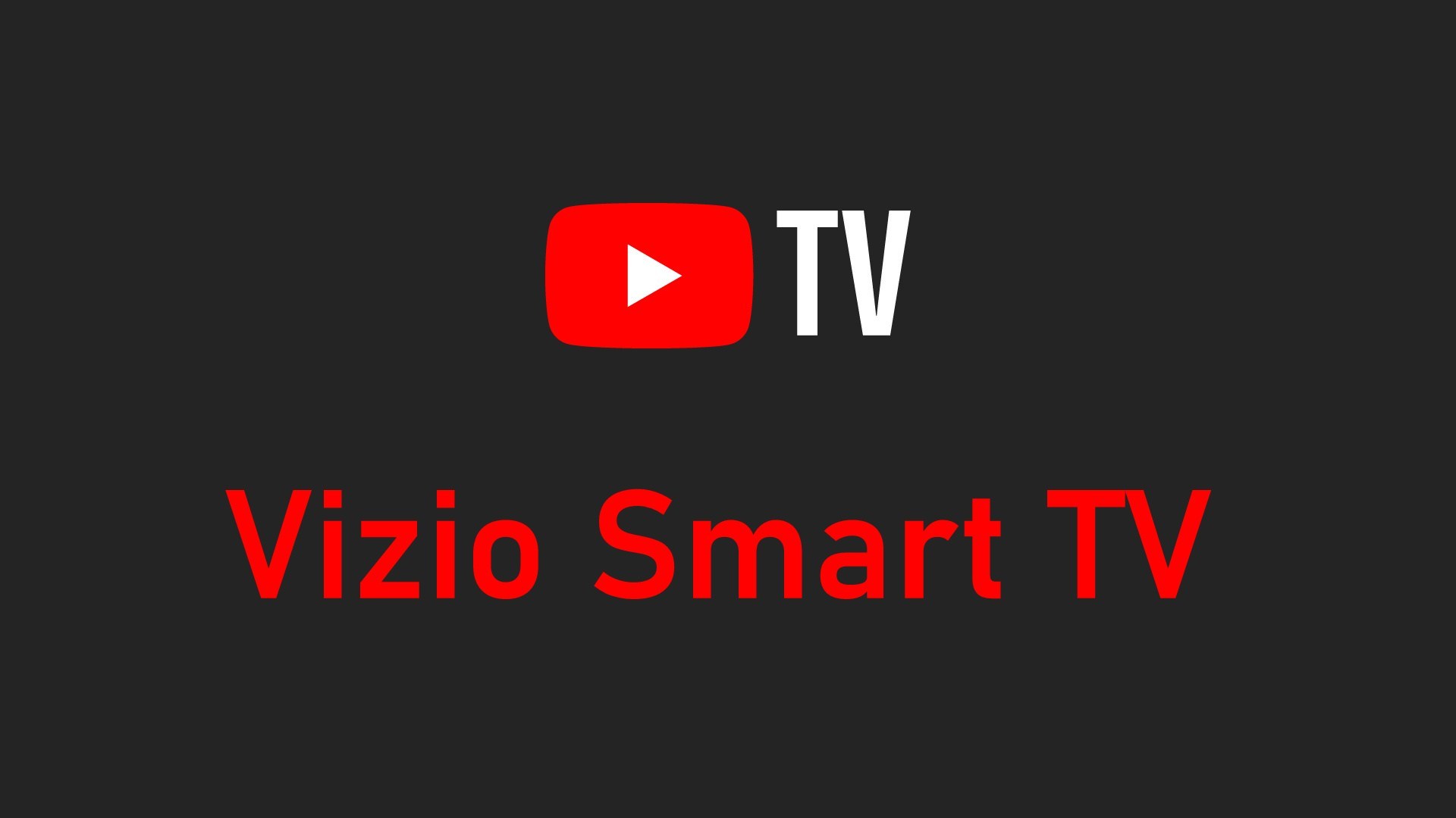 Nola ikusi YouTube Telebista VIZIO Smart TV-n
