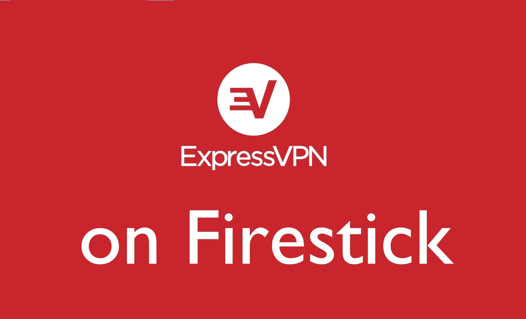 Nola instalatu eta erabili ExpressVPN Firestick-en

